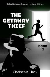 The Getaway Thief