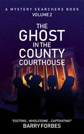 The Ghost in the County Courthouse