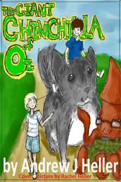 The Giant Chinchilla of Oz