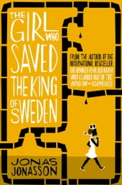 The Girl Who Saved the King of Sweden