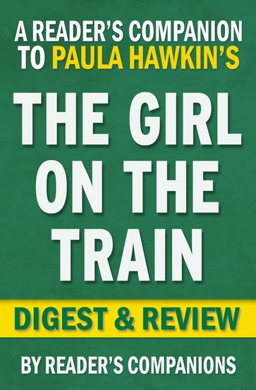 The Girl on the Train by Paula Hawkins   Digest & Review - Reader