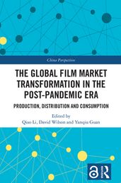 The Global Film Market Transformation in the Post-Pandemic Era