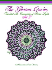 The Glorious Qur an, Translated With Commentary Of Divine Lights Set 2