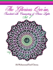 The Glorious Qur an, Translated With Commentary Of Divine Lights Set 7