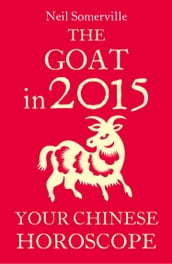 The Goat in 2015: Your Chinese Horoscope