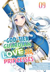 The God-Tier Guardian and the Love of Six Princesses 9