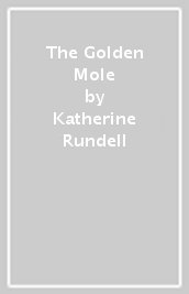 The Golden Mole