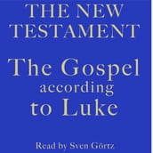 The Gospel According To Luke