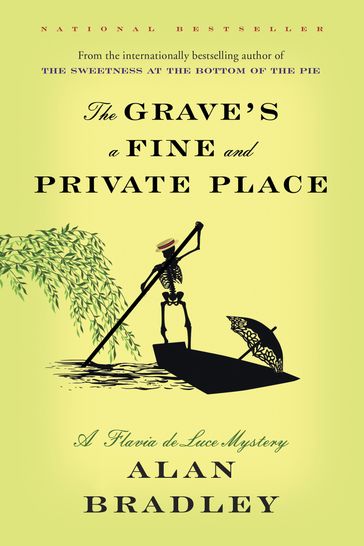 The Grave's a Fine and Private Place - Alan Bradley