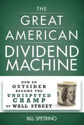 The Great American Dividend Machine