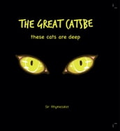 The Great Catsbe