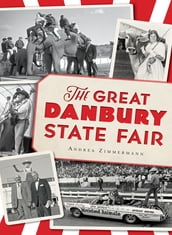 The Great Danbury State Fair
