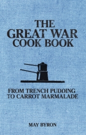 The Great War Cook Book