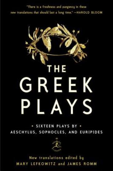 The Greek Plays - Sophocles - Aeschylus - Euripides