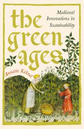 The Green Ages