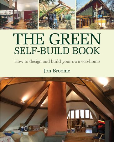 The Green Self-build Book - Jon Broome