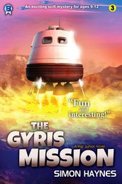 The Gyris Mission