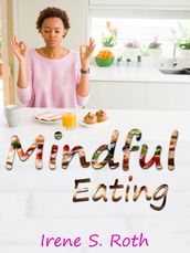 The Habits of Mindful Eating