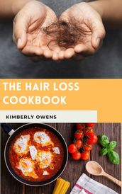 The Hair Loss Cookbook