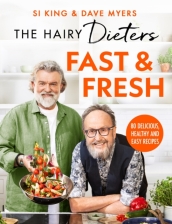 The Hairy Dieters¿ Fast & Fresh