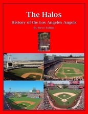 The Halos! History of the Los Angeles Angels
