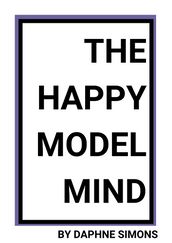 The Happy Model Mind