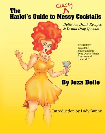 The Harlot's Guide to Classy Cocktails - Jeza Belle