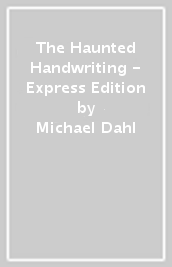 The Haunted Handwriting - Express Edition