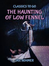 The Haunting Of Low Fennel
