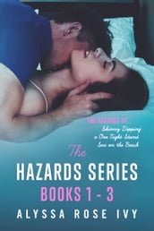 The Hazards Series Books 1-3