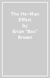 The He-Man Effect