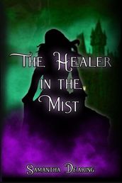 The Healer in the Mist