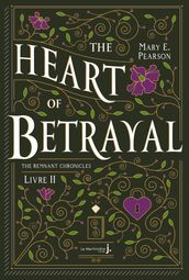 The Heart Of Betrayal