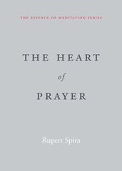 The Heart of Prayer