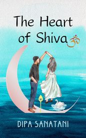 The Heart of Shiva