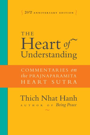 The Heart of Understanding - Thich Nhat Hanh