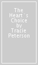 The Heart`s Choice