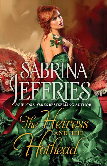 The Heiress and the Hothead - Sabrina Jeffries