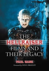 The Hellraiser Films and Their Legacy