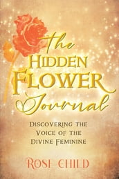 The Hidden Flower Journal