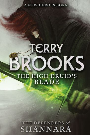 The High Druid's Blade - Terry Brooks