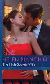 The High-Society Wife (Mills & Boon Modern) (Ruthless, Book 2)
