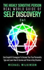 The Highly Sensitive Person Real World Guide of Self Discovery 2 in 1