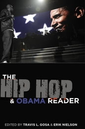 The Hip Hop & Obama Reader