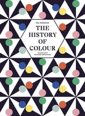 The History of Colour