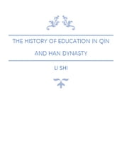 The History of Education in Qin and Han Dynasty