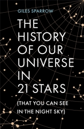 The History of Our Universe in 21 Stars