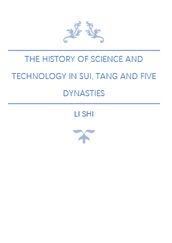 The History of Science and Technology in Sui, Tang and Five Dynasties