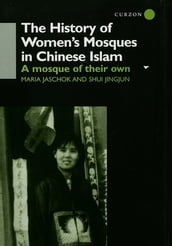 The History of Women s Mosques in Chinese Islam