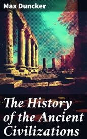 The History of the Ancient Civilizations